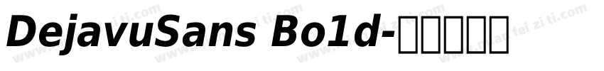 DejavuSans Bo1d字体转换